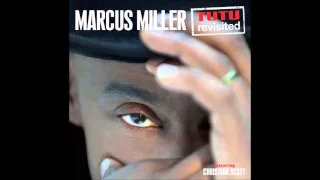 Marcus Miller - Tutu - Tutu Revisited