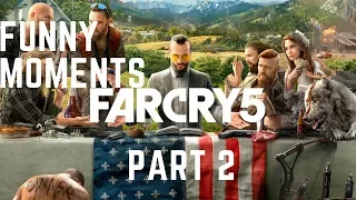 Funny Moments in Far Cry 5! Part 2 (Harder, Better, Faster, Stronger)
