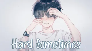 Nightcore - Hard Sometimes (Ruel) - (Lyrics)