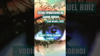 ČETIRI SPORAZUMA SA SAMIM SOBOM - DON MIGUEL RUIZ