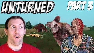 Unturned Gameplay Part 3: Dabblin' Down on the Farm with Dlive