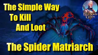 Baldurs Gate 3: How to easily kill (and loot) the Spider Matriarch (fixed for higher difficulties)