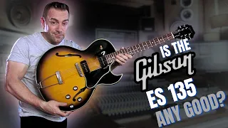 Is The Gibson ES 135 Any Good?