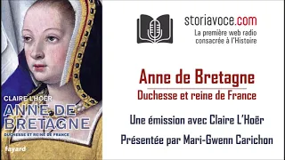 Anne de Bretagne: au delà du mythe