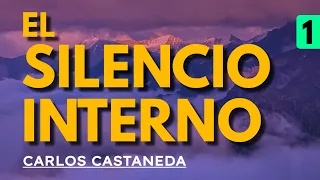 EL SILENCIO INTERNO | C. Castaneda | PARTE 1 | Audiolibro completo | Español latino, voz humana