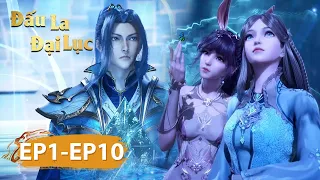 [VIETSUB] Đấu La Đại Lục - Tập 1-10 | FULL HD 1080 | Hoạt Hình 3D Cổ Trang Huyền Huyễn Đặc Sắc