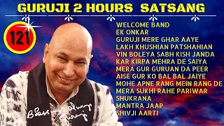 Two Hours GURU JI Satsang Playlist #121 🙏 Jai Guru Ji 🙏 Sukrana Guru Ji |