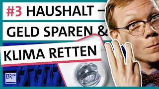 Possoch klärt: Im Haushalt - was Du fürs Klima tun kannst, ohne was tun zu müssen! 3/3