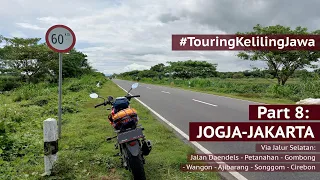 Touring Keliling Jawa | Part 8: Jogja - Jakarta Non-stop via Selatan (Jalan Daendels - Gombong)