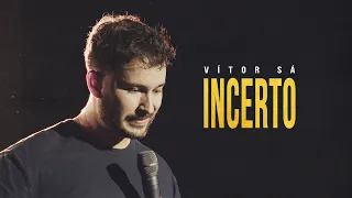 Incerto - Vítor Sá - Stand Up Comedy