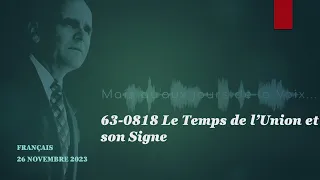 DIRECT🔴▶️ 63-0818 Le Temps De L'union Et Son Signe | William Marrion Branham |