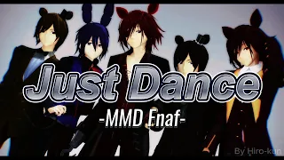 |MMD Fnaf| - Just Dance (Motion test)