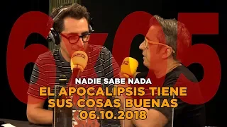 NADIE SABE NADA 6x05 | El apocalipsis tiene sus cosas buenas