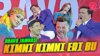 Bravo jamoasi - Kimni kimni eri bu | Браво жамоаси - Кимни кимни эри бу