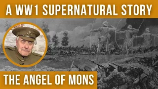 The Angel of Mons | A Supernatural World War One Story