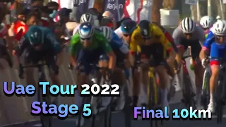 Uae Tour 2022 Stage 5 | Final 10km