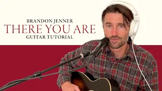 Brandon Jenner - There You Are (Guitar Tutorial)