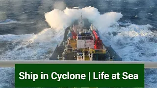 This is how we face Cyclone at Sea | Rough Sea Day | Life at sea |Mariners #sailing #ocean #seafarer