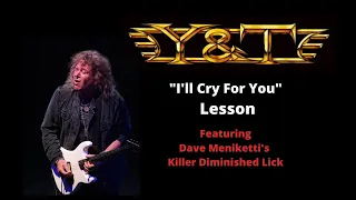 Y&T's "I'll Cry For You" Guitar Lesson
