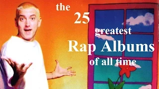 Top 25 Greatest Rap Albums of All Time