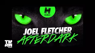 Joel Fletcher - Afterdark (Teaser)