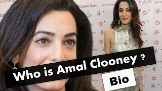 Who is  Amal Clooney ? Biography and Unknowns BIO