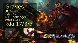 Graves Jungle vs Lee Sin - NA Challenger 17/3/7 Patch 11.14 Gameplay