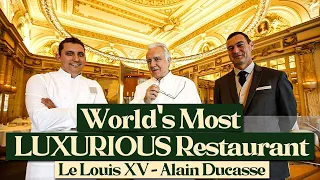 Most Luxurious Restaurant Le Louis XV Alain Ducasse