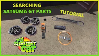 LOOKING FOR SATSUMA GT PARTS! - My Summer Car - TUTORIAL