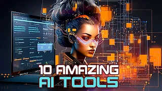 Top 10 Best, Amazing AI Tools You Have to Start Using!