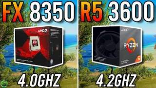 FX 8350 vs R5 3600 - Big Upgrade?