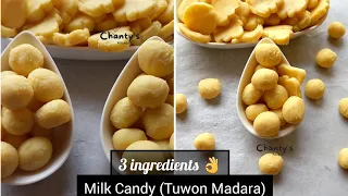 Milk Candy/ Tuwon Madara/3 ingredients milk candy/Alawar Madara/5 minutes recipe/100% recommended