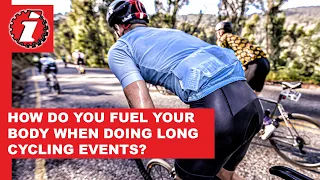 How Do You Fuel Your Body When Doing Long Cycling Events?