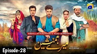 Meray Humnasheen Episode 28 - Ahsan Khan - Hiba Bukhari [Eng Sub] 6th August 2022 - HAR PAL GEO