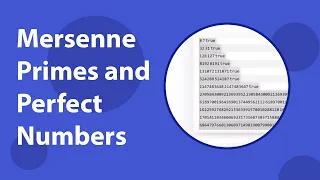 Mersenne Primes and Perfect Numbers