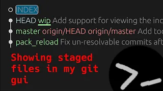 Showing staged files in my git gui