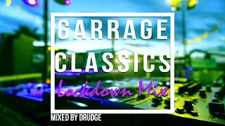 Lockdown UK Garage Classics Mix [Summer 2020]