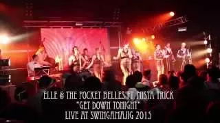 Get Down Tonight (Mista Trick Remix) - Swingamjig Festival // Elle & The Pocket Belles