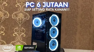 Rakit PC Gaming 6 Jutaan Siap Setting Rata Kanan!!