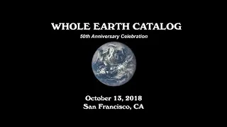 Whole Earth 50th Anniversary Celebration