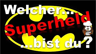 ✔ Welcher Superheld Bist Du? - Persönlichkeitstest