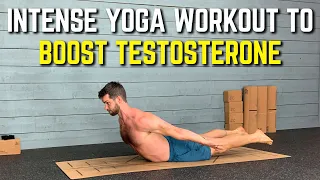 Intense Yoga Workout to Boost Testosterone | How to Increase Testosterone Naturally!