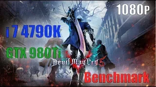 Devil May Cry 5 GTX 980Ti 1080p Ultra Benchmarks