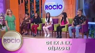 De ex a ex, déjalo ir. | Programa del 5 de julio del 2023 | Acércate a Rocío