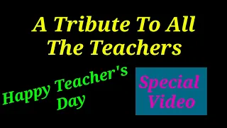 A Tribute To All The Teachers | Teacher's Day Special | Keep Inspiring