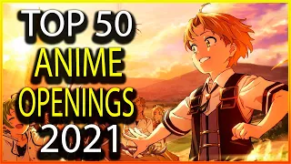 TOP 50 ANIME OPENINGS OF 2021