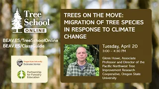 Tree School Online: Trees on the Move