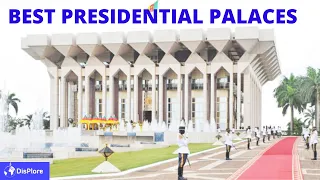 Top 10 Most Beautiful Presidential Palaces in Africa 2020