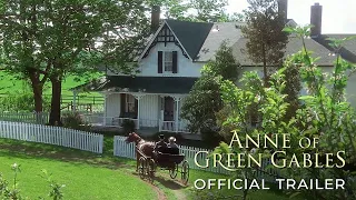 Anne of Green Gables- Official Trailer