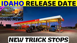 Idaho RELEASE DATE Update | New Truck Stops & Traffic Lights: Idaho News [ATS] & #TruckAtHome Reward